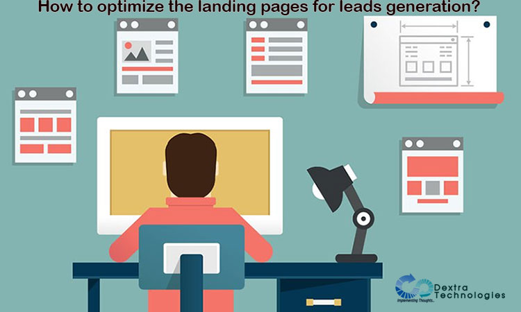 How to optimize the landing pages for leads generation?